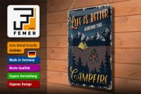 Blechschild Retro 30x40cm life better camp fire Camping