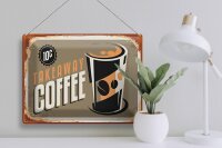 Blechschild Kaffee 40x30cm Retro Coffee takeaway