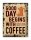 Blechschild Retro 30x40cm Kaffee good day begins Coffee