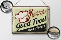 Blechschild Retro 40x30cm Good Food cold drink open 24