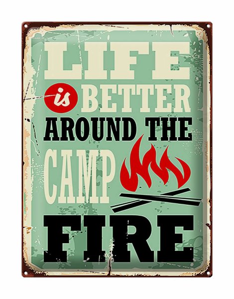 Blechschild Retro 30x40cm Camping campfire life is better