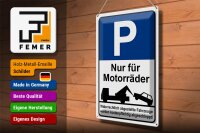 Blechschild Hinweis 30x40cm Parkschild Nur für Motorräder