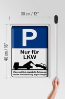 Blechschild Hinweis 30x40cm Parkschild Nur für LKW