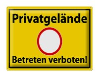 Blechschild Hinweis 40x30cm Privatgelände Betreten...
