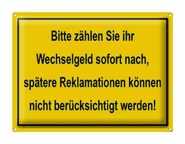 Blechschild Hinweis 40x30cm Bitte zählen Sie Wechselgeld