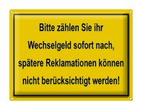 Blechschild Hinweis 40x30cm Bitte zählen Sie...