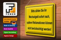 Blechschild Hinweis 40x30cm Bitte zählen Sie Wechselgeld