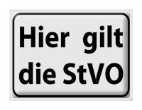 Blechschild Hinweis 40x30cm hier gilt StVO Verkehrsschild