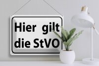 Blechschild Hinweis 40x30cm hier gilt StVO Verkehrsschild