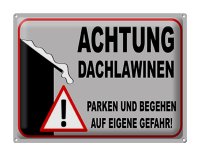 Blechschild Hinweis 40x30cm Achtung Dachlawinen Gefahr