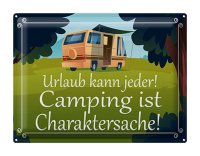 Blechschild Spruch 40x30cm Urlaub kann jeder Camping ist