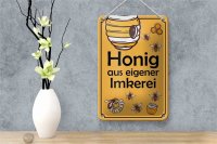 Blechschild Hinweis 12x18cm Honig aus eigener Imkerei