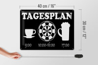 Blechschild Spruch 40x30cm Tagesplan Tasse Dart Bier