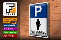 Blechschild Parken 30x40cm Frauen Parkplatz