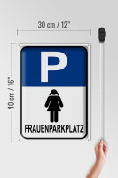 Blechschild Parken 30x40cm Frauen Parkplatz