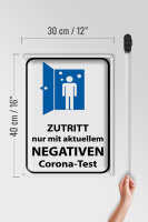 Blechschild Hinweis 30x40cm Zutritt negativen Corona Test