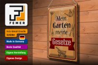 Blechschild Spruch 30x40cm mein Garten meine Gesetze