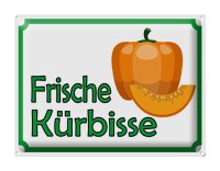 Blechschild Hinweis 40x30cm frische Kürbisse Hofladen
