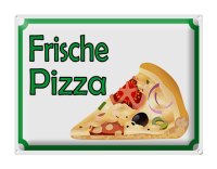 Blechschild Hinweis 40x30cm frische Pizza Verkauf