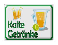 Blechschild Hinweis 40x30cm kalte Getränke Verkauf