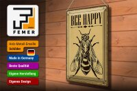 Blechschild Hinweis 30x40cm Bee happy  Biene Honig Imkerei