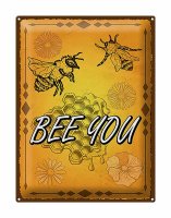 Blechschild Hinweis 30x40cm Bee you Biene Honig Imkerei