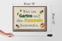 Blechschild Spruch 40x30cm bin im Garten Hummeln bummeln