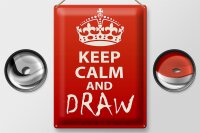 Blechschild Spruch 30x40cm Keep Calm and draw