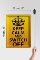 Blechschild Spruch 30x40cm Keep Calm and switch off