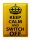 Blechschild Spruch 30x40cm Keep Calm and switch off