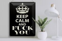Blechschild Spruch 30x40cm Keep Calm and fuck you