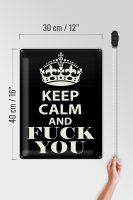 Blechschild Spruch 30x40cm Keep Calm and fuck you