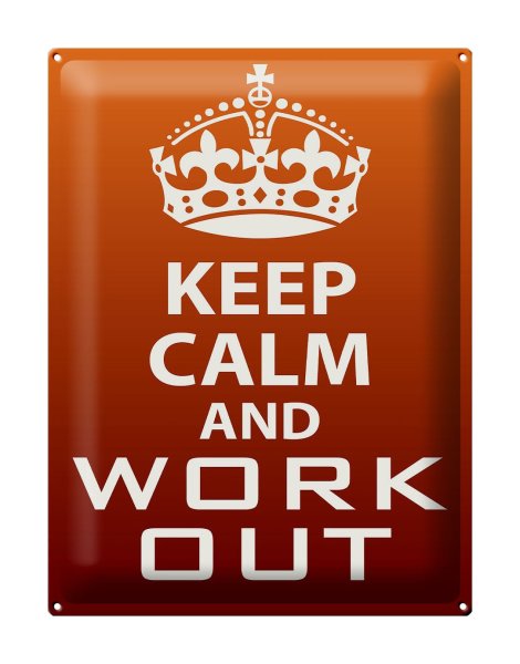 Blechschild Spruch 30x40cm Keep Calm and work out