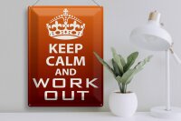 Blechschild Spruch 30x40cm Keep Calm and work out