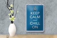 Blechschild Spruch 12x18cm Keep Calm and chill on