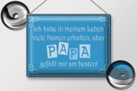 Blechschild Spruch 40x30cm Name Papa gefällt mir am besten