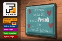 Blechschild Spruch 40x30cm Zuhause Ort Freunde zur Familie