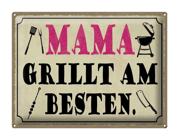 Blechschild Spruch 40x30cm Mama grillt am besten