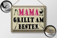 Blechschild Spruch 40x30cm Mama grillt am besten