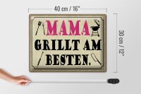 Blechschild Spruch 40x30cm Mama grillt am besten