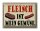 Blechschild Spruch 40x30cm Fleisch ist mein Gemüse Grill