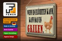 Blechschild Spruch 40x30cm wenn es flüchten kann kann Grill
