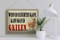 Blechschild Spruch 40x30cm wenn es flüchten kann kann Grill