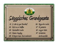 Blechschild Spruch 40x30cm säggsisches Grundgesetz...