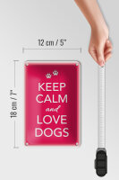 Blechschild Spruch 12x18cm Keep Calm and love dogs Hund