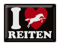 Blechschild Spruch 40x30cm Pferde i love reiten Herz