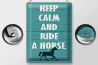 Blechschild Spruch 30x40cm keep calm and ride a horse Pferd