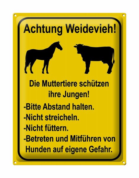 Blechschild Hinweis 30x40cm Achtung Weidevieh nicht füttern