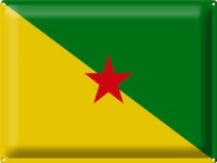 Blechschild Flagge Französisch-Guayanas 40x30cm Flag...