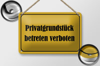Blechschild Hinweis 18x12cm Privatgrundstück betreten